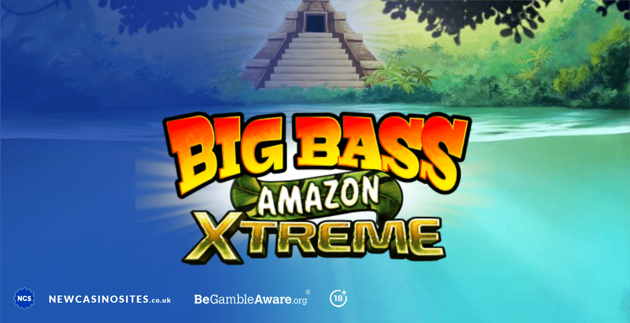 Big Bass Amazon Xtreme Top Image