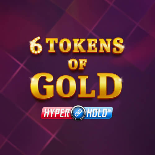 6 Tokens of Gold